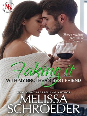cover image of Faking It with My Brother's Best Friend